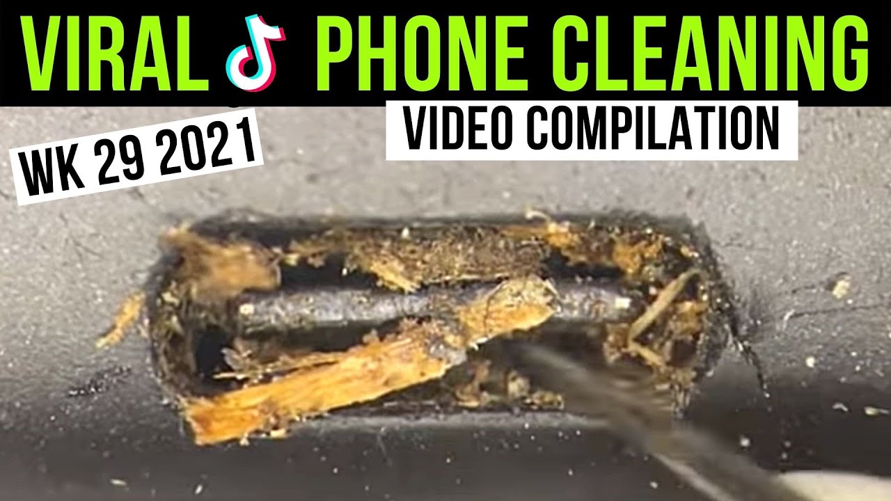 Viral TikTok Phone Cleaning videos. Week 29 2021 compilation from Phone Fix Craft