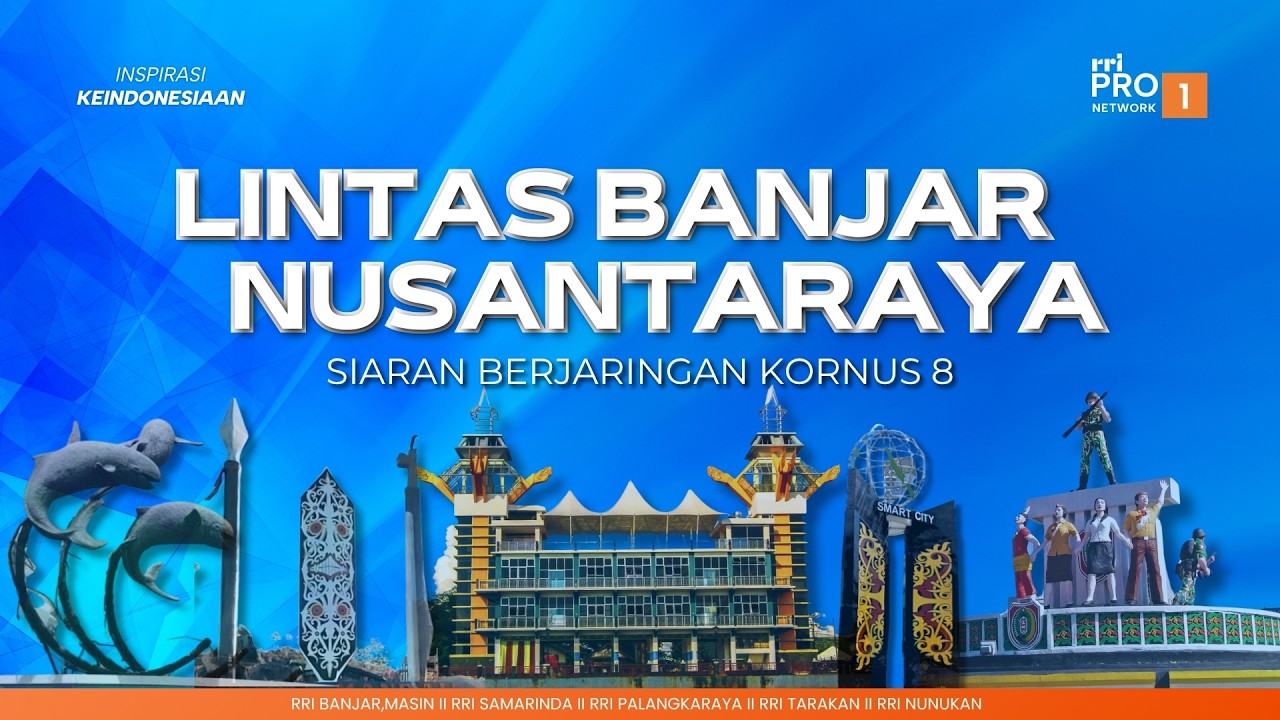 LINTAS BANJAR  NUSANTARAYA - SELASA 17 FEBRUARI 2026 (RELAY )