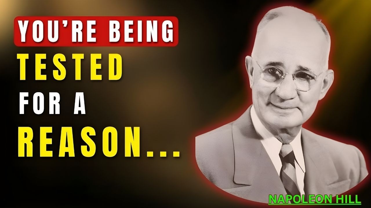 Why You're Being Tested Before Your Success | Napoleon Hill