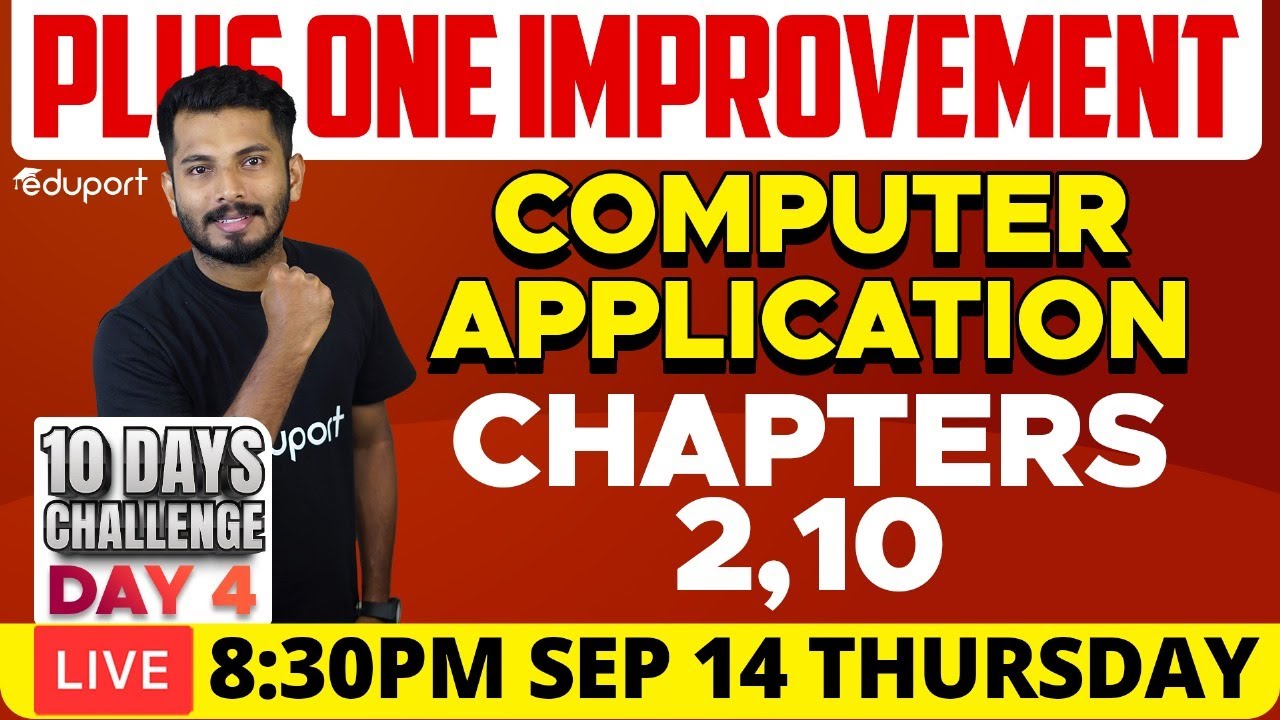 Plus One Improvement Exam - Computer Application - Chapters 2 & 10 | Eduport Commerce