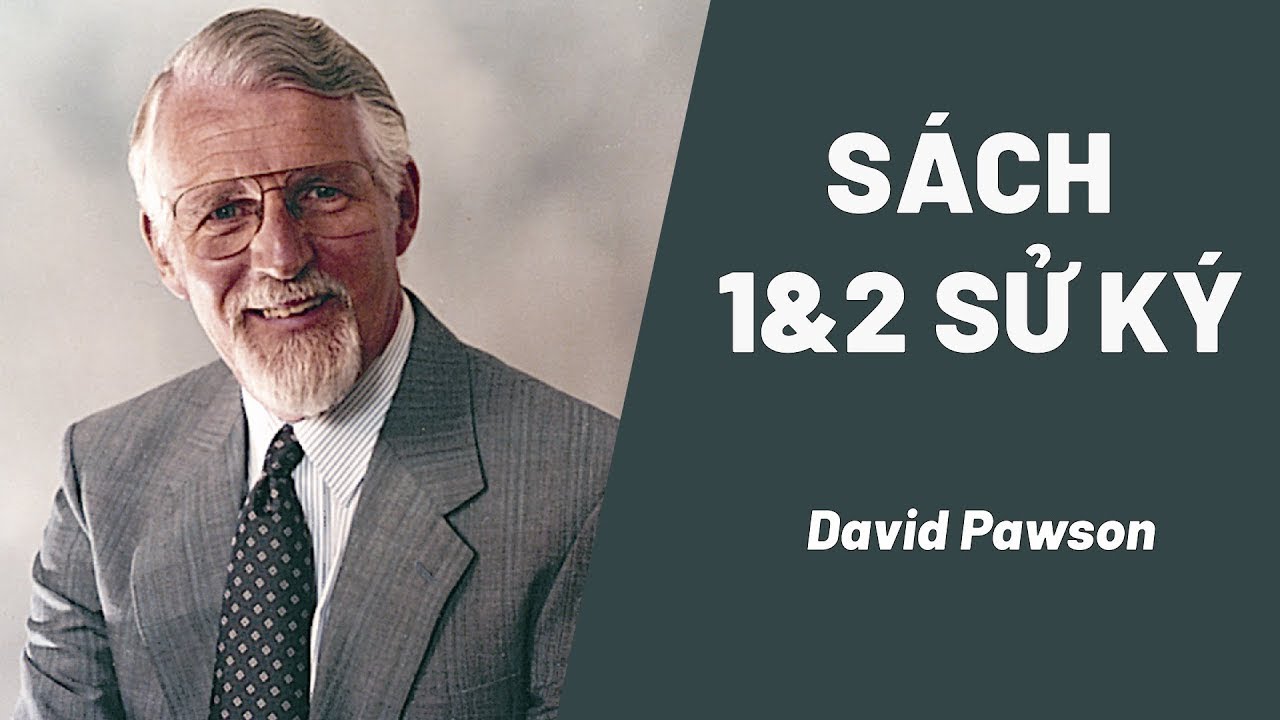 Sách 1&2 Sử Ký | David Pawson