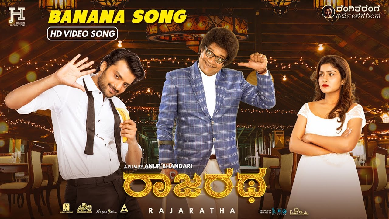 Rajaratha - Banana Song | Video Song | Nirup Bhandari, Avantika | Anup Bhandari | Deepak Doddera