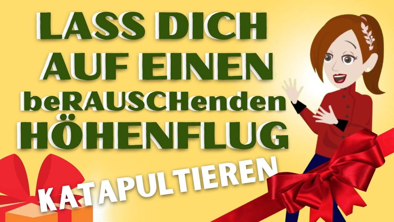 Abraham Hicks Lass dich in einen RAUSCH katapultieren Erhöhe Deine Schwingung HÖHENFLUG GARANTIERT