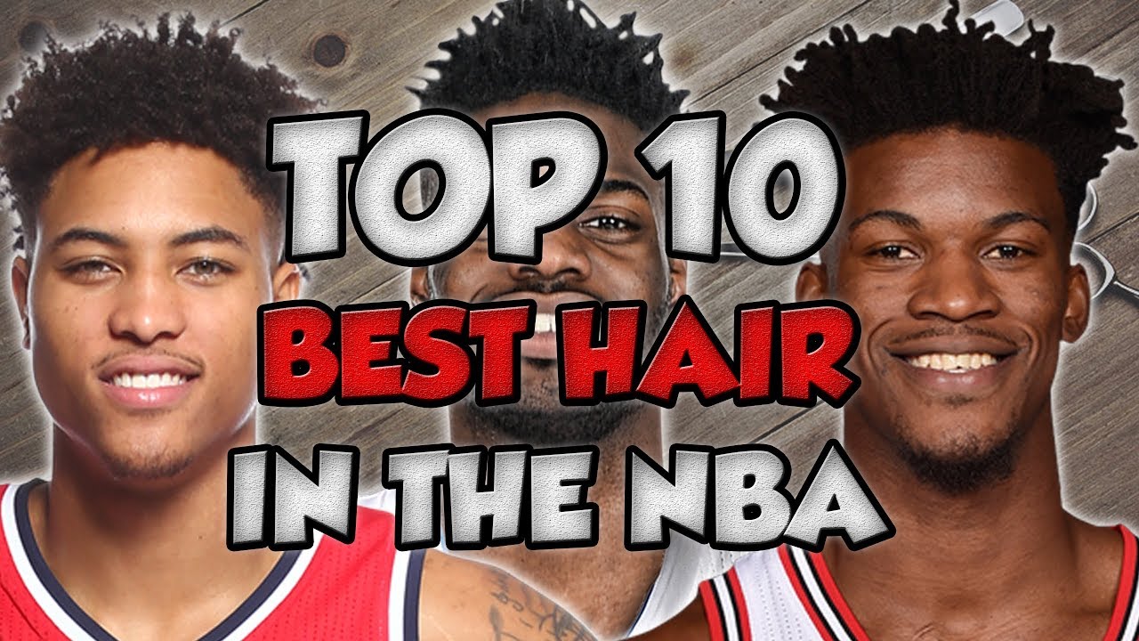 Top 10 Best Hair in the NBA