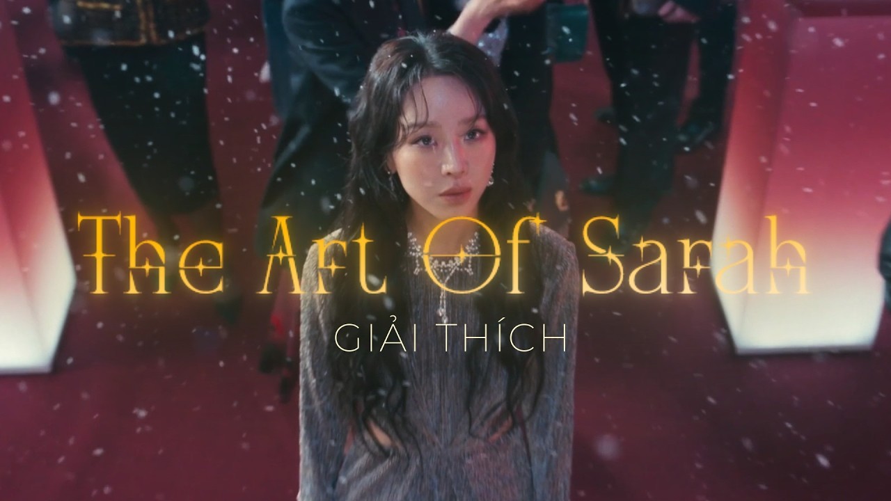 Giải Thích - Nghệ Thuật Lừa Dối Của Sarah | Chủ Nhật Nghệ Thuật #6