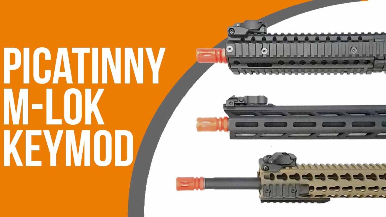 Picatinny vs M-Lok vs Keymod: CUÁL ES LA DIFERENCIA?