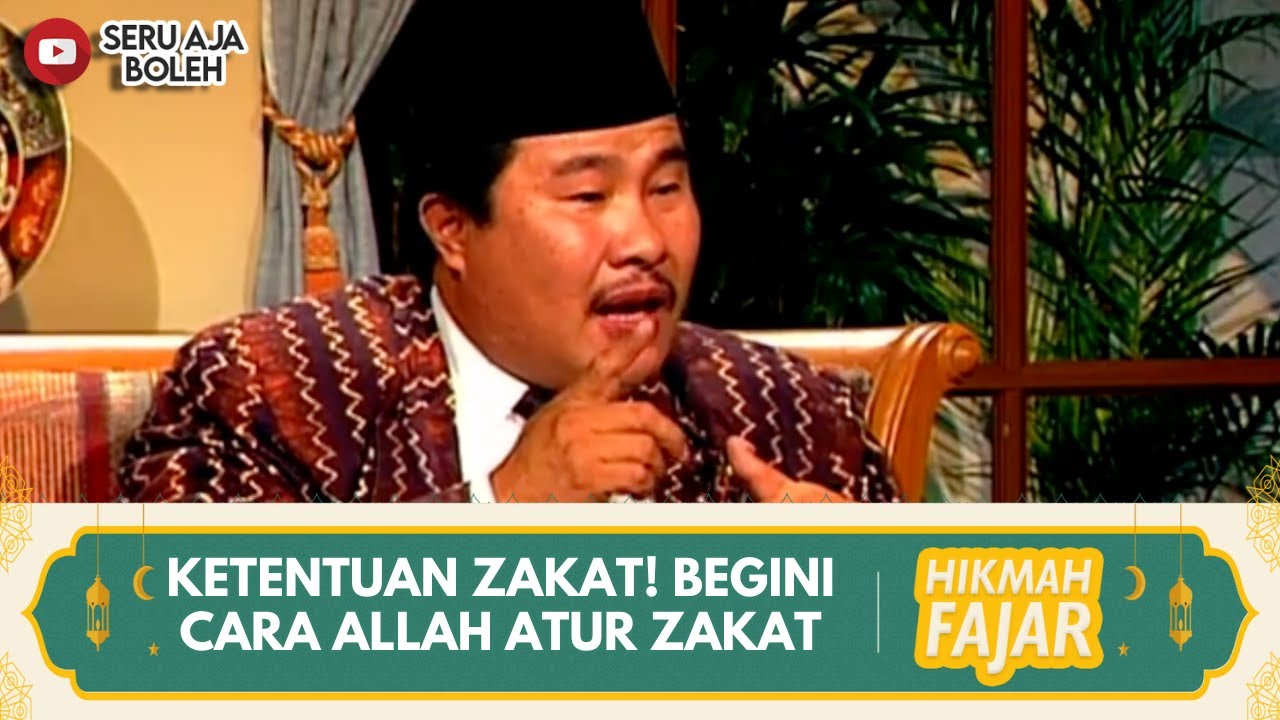 KETENTUAN ZAKAT! BEGINI CARA ALLAH ATUR ZAKAT | HIKMAH FAJAR