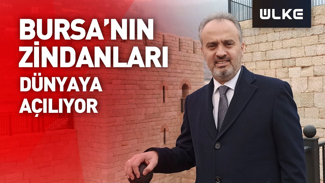 Bursa’nın zindanlarını dünya konuşacak!