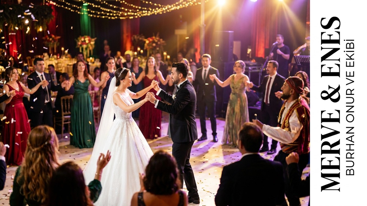 Merve & Enes Düğün Töreni Burhan Onur Ve Ekibi