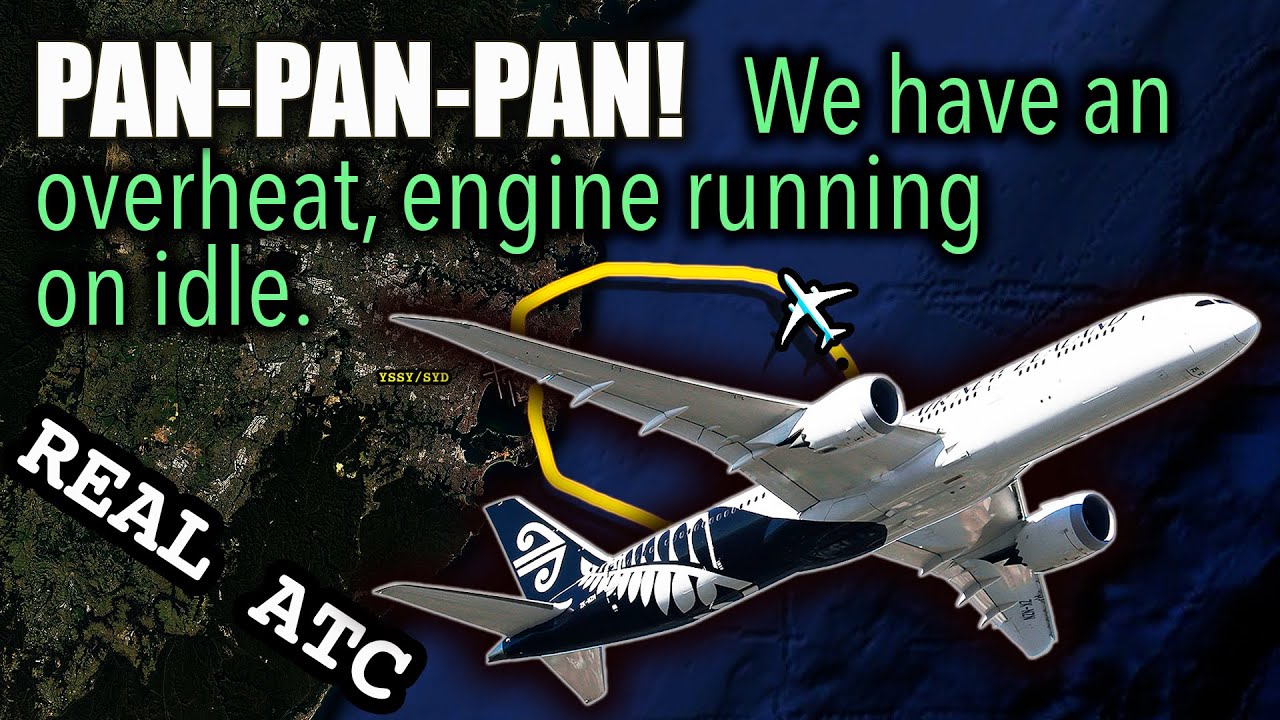 PAN-PAN-PAN. Air New Zealand Boeing 787-9  Engine overheat. Emergency landing. REAL ATC