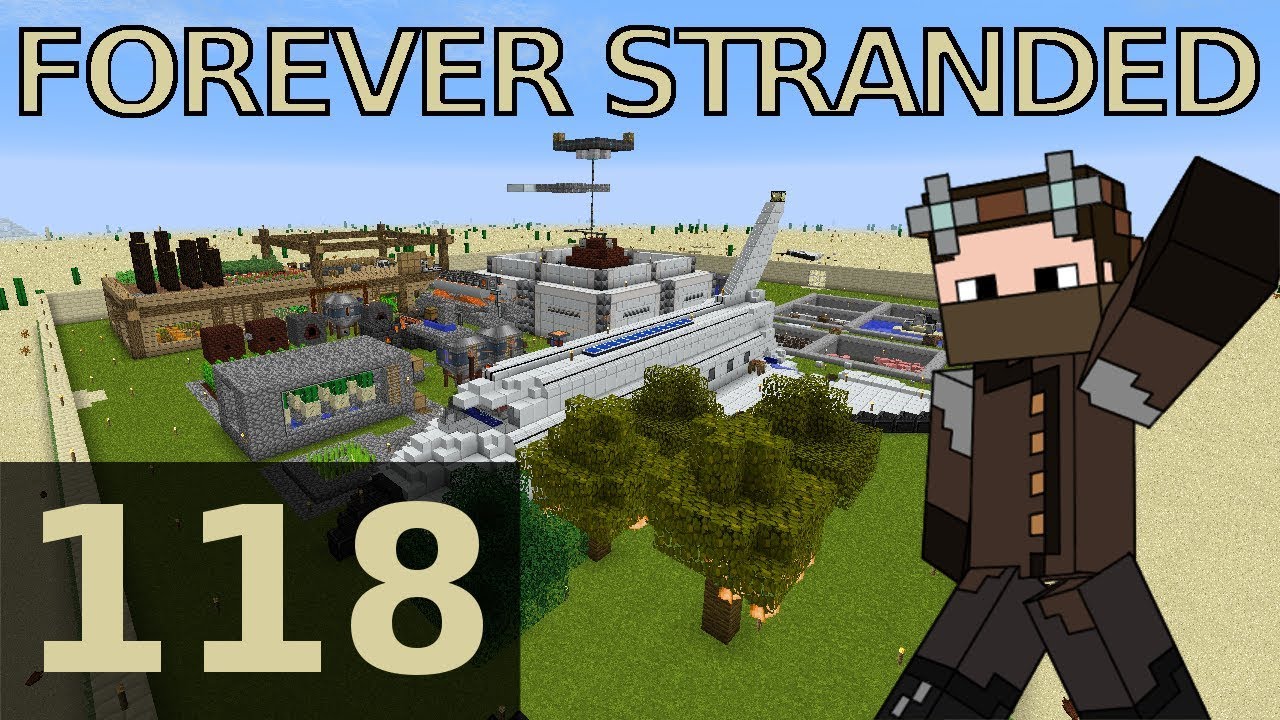Forever Stranded - 118 - Unlimited Nether Stars