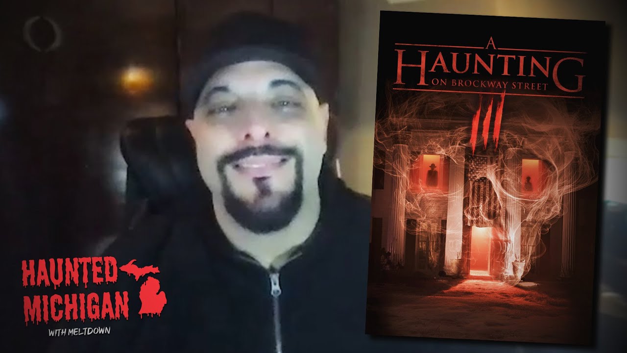 Внутри фильма «Призраки на Броквей-стрит 3» с режиссёром Стивом Шиппи | Haunted Michigan with Mel...
