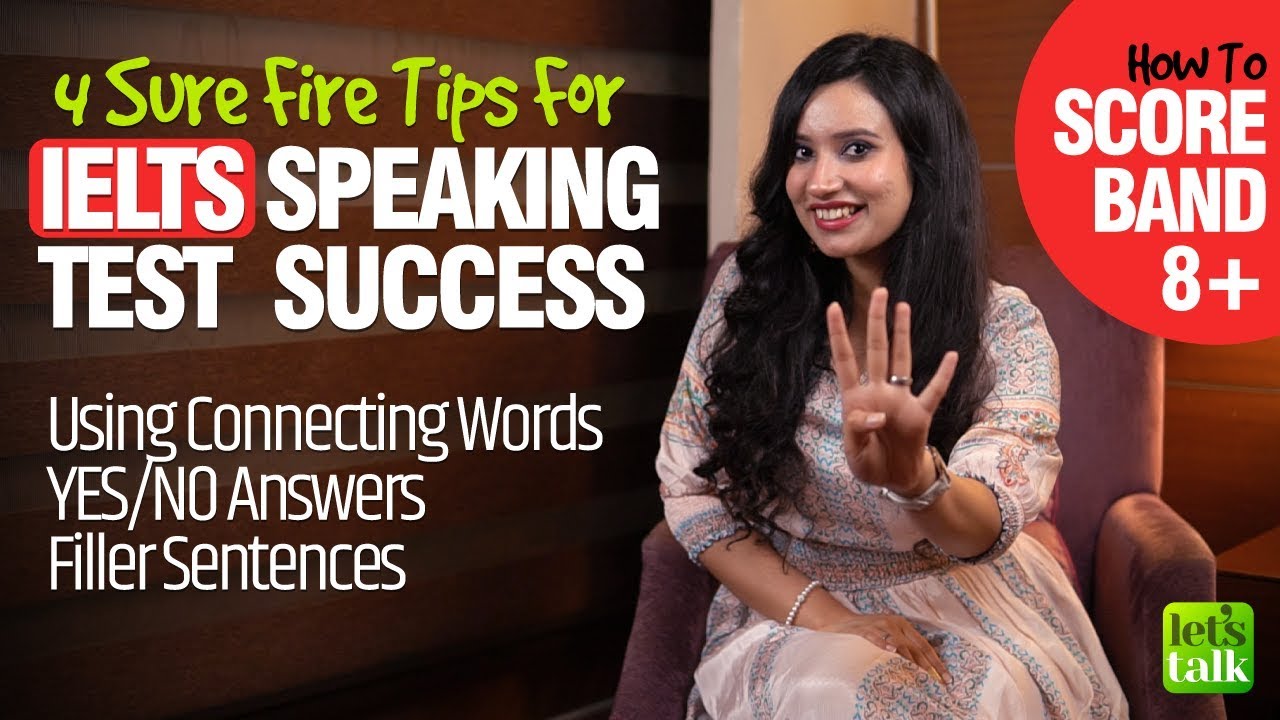 4 Tips - How To Get A 8+ Band In IELTS Speaking Test | Mock Questions, Connectors, Filler Sentences