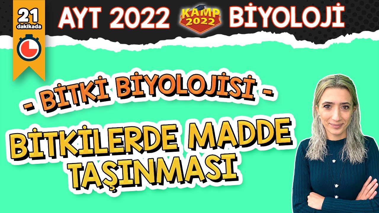 Bitkilerde Madde Taşınması | AYT Biyoloji #Kamp2022