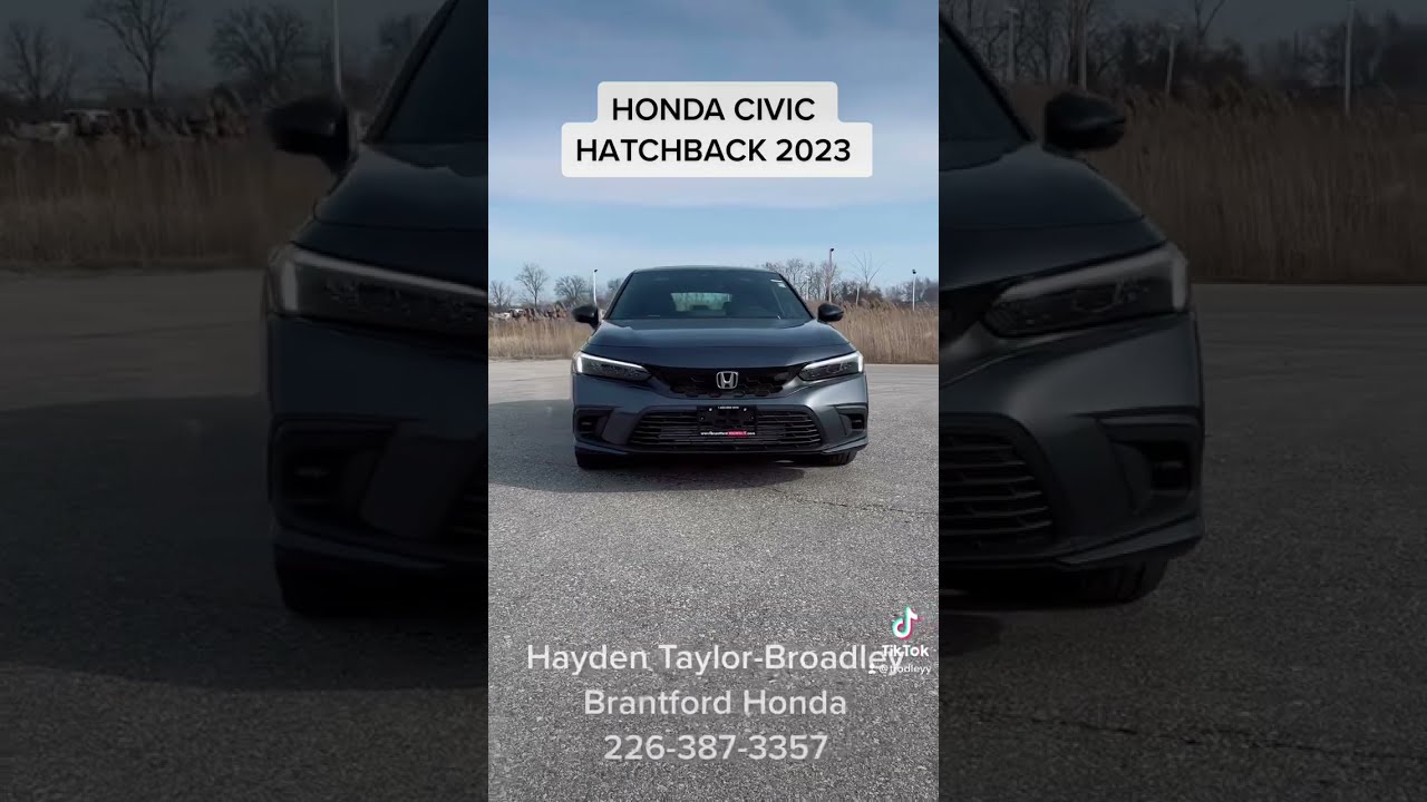 2023 HONDA CIVIC HATCHBACK | BRANTFORD HONDA | HAYDEN TAYLOR-BROADLEY