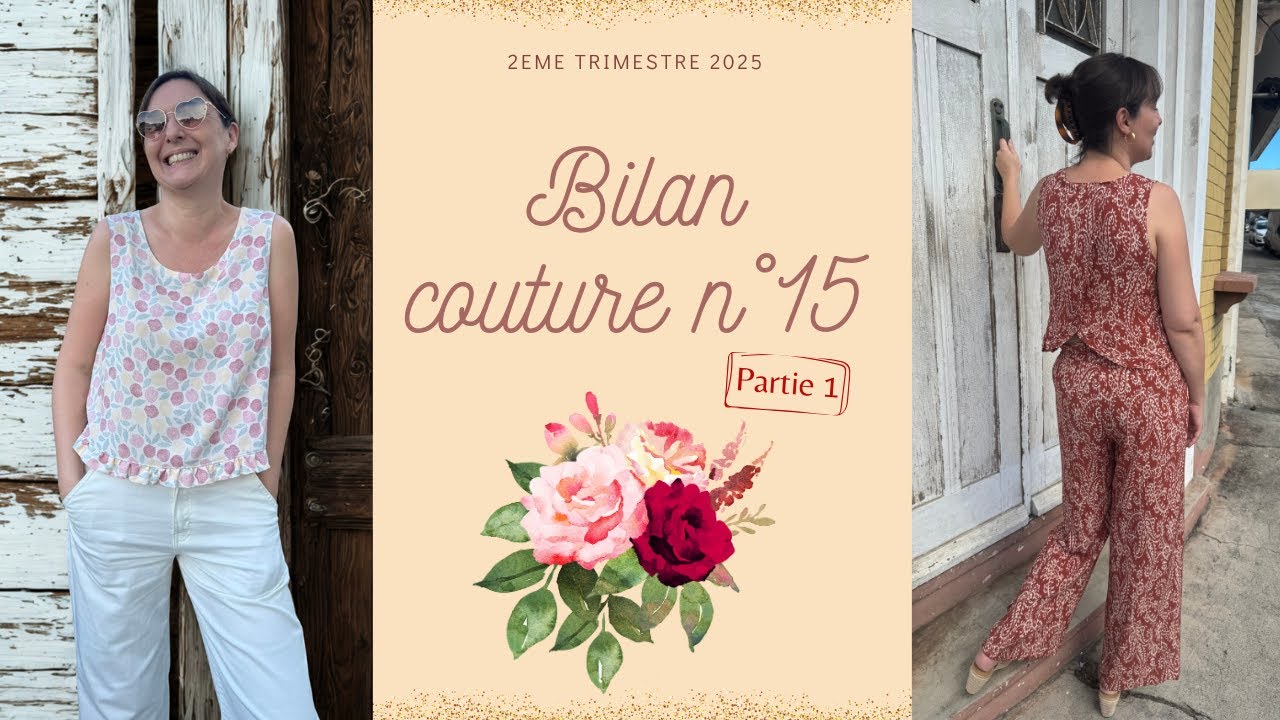 ✨Je couds mes vêtements - Bilan couture n°15 (partie 1) ✨