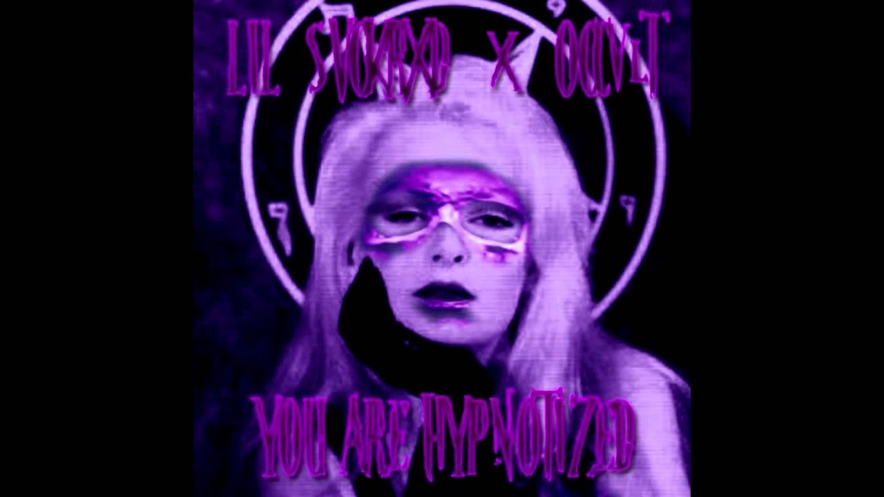 LIL SVCKRXD X OCCVLT – YOU ARE HYPNOTIZED