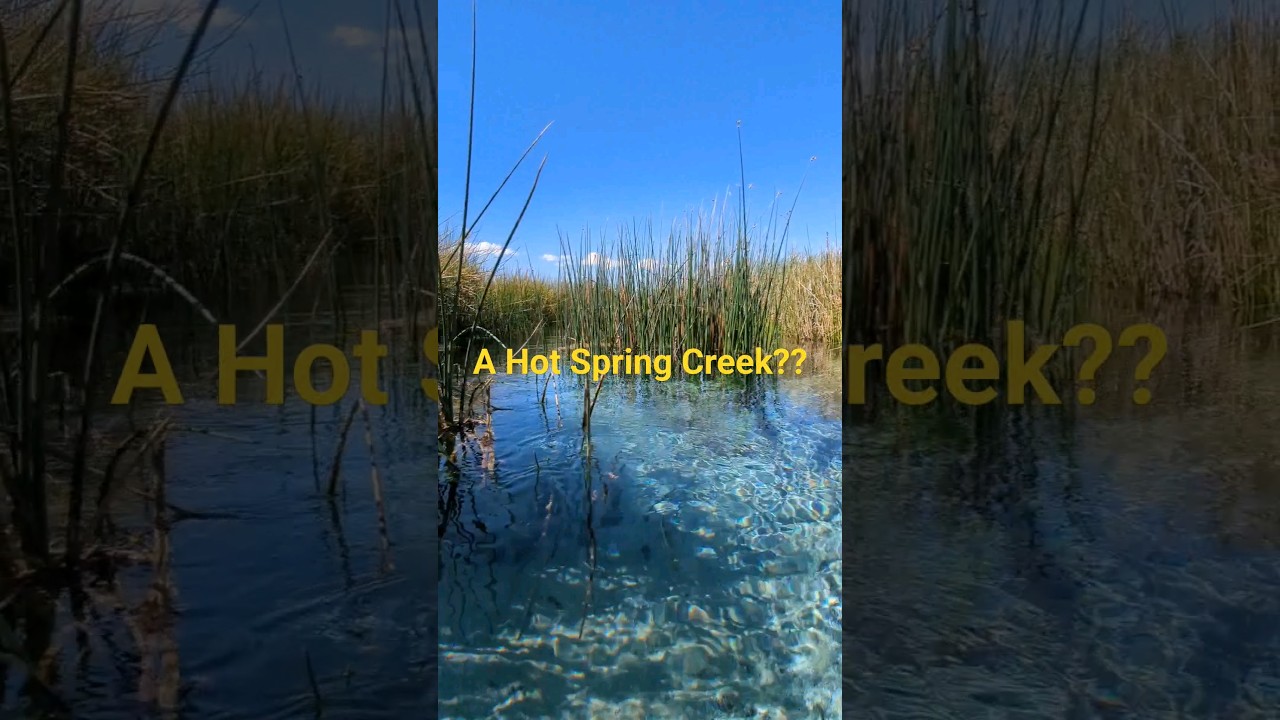 SECRET WARM HOT SPRING CREEK WAITING FOR YOU
