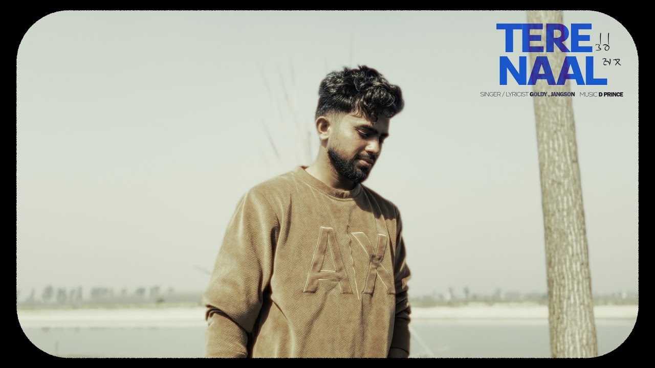 Tere Naal (Visual Video) Goldy | Jangson | D Prince | StreetHood Music |Punjabi Song