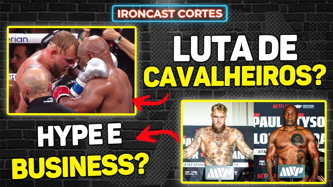 JAKE PAUL VS MIKE TYSON FOI UMA LUTA DE “CAVALHEIROS?” RESULTADO FOI JUSTO? – IRONCAST CORTES