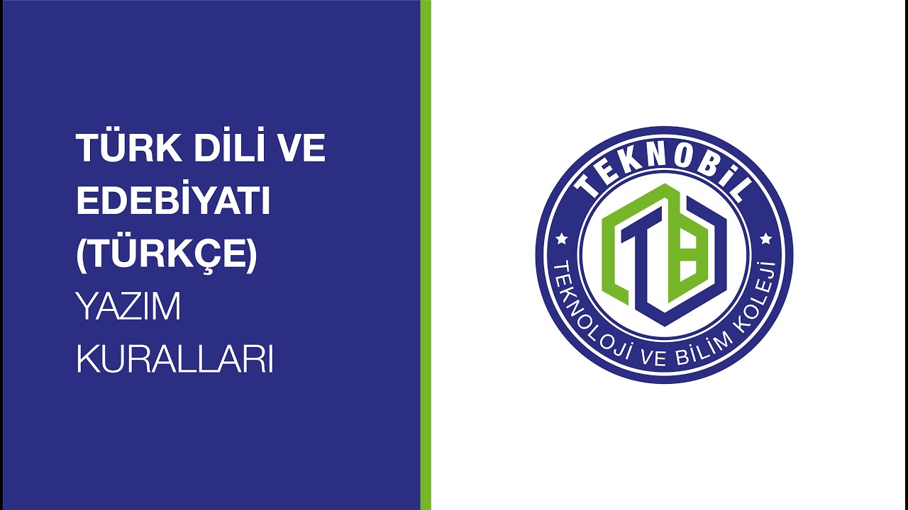 TÜRKÇE - YAZIM KURALLARI