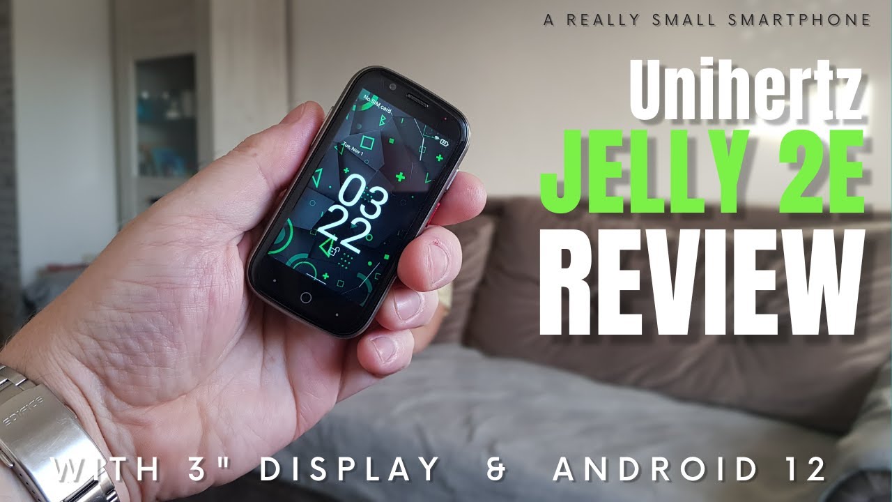 Unihertz Jelly 2E REVIEW: World's Smallest full-blooded Android 12 Smartphone!