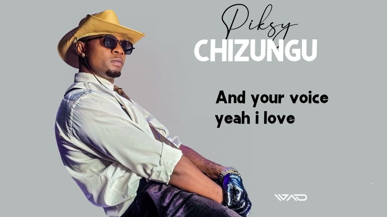 Piksy ( Chizungu ) video lyric