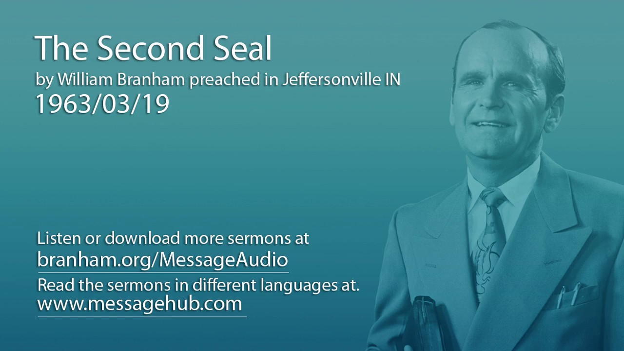 The Second Seal (William Branham 63/03/19)