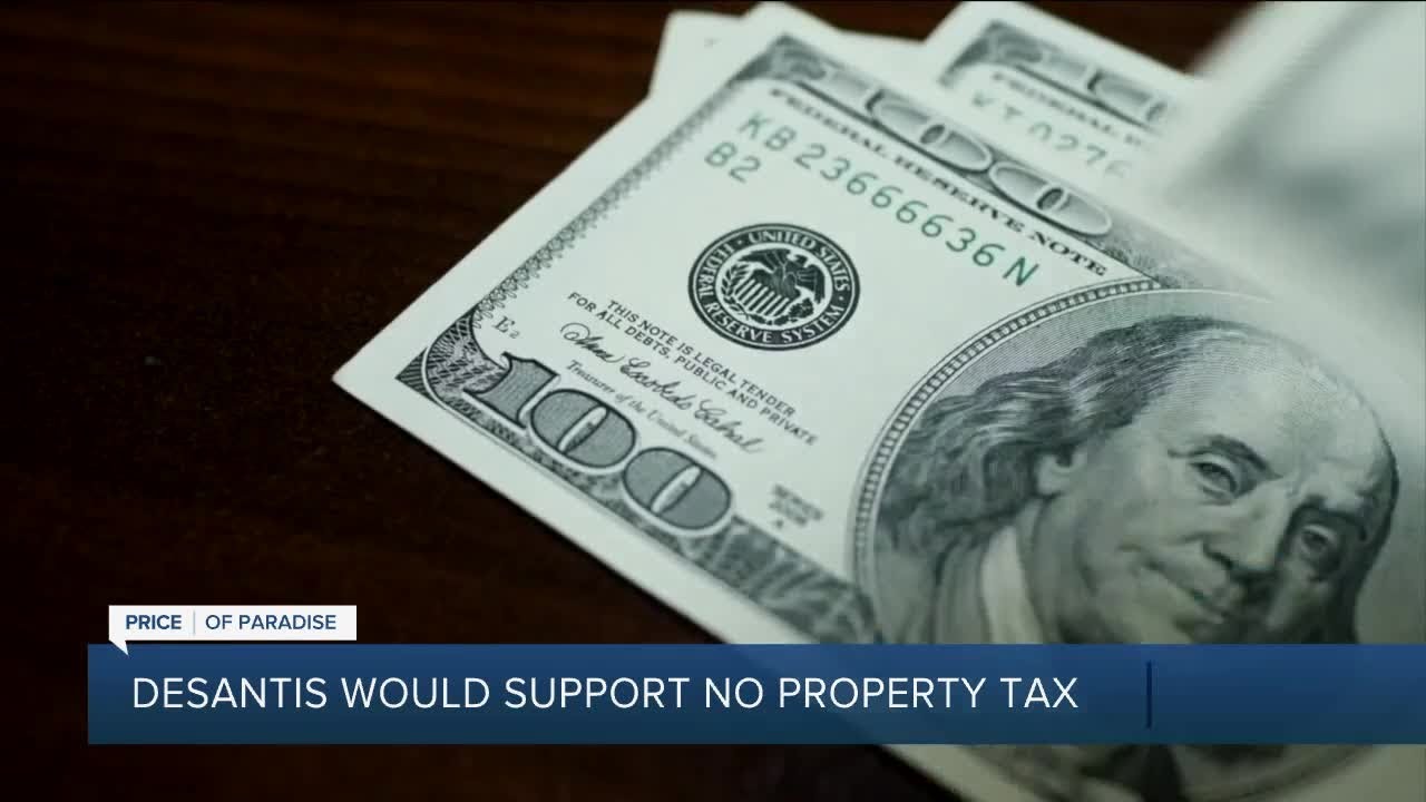 No more property taxes? Governor Ron DeSantis throws support behind the idea