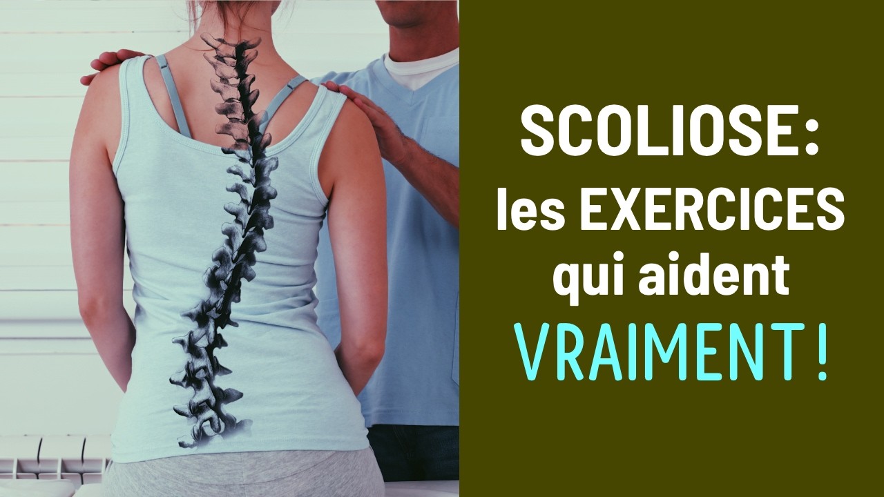 Scoliose : les exercices qui aident vraiment !