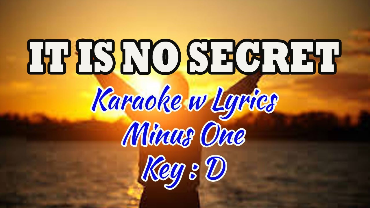 IT IS NO SECRET (What God Can Do) 