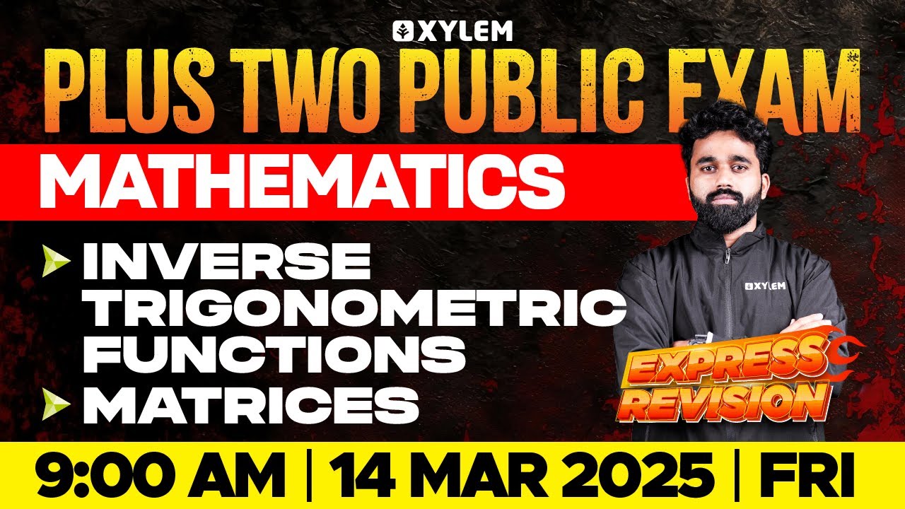 Plus Two Public Exam Maths | Express Revision - Inverse Trigonometric Functions , Matrices