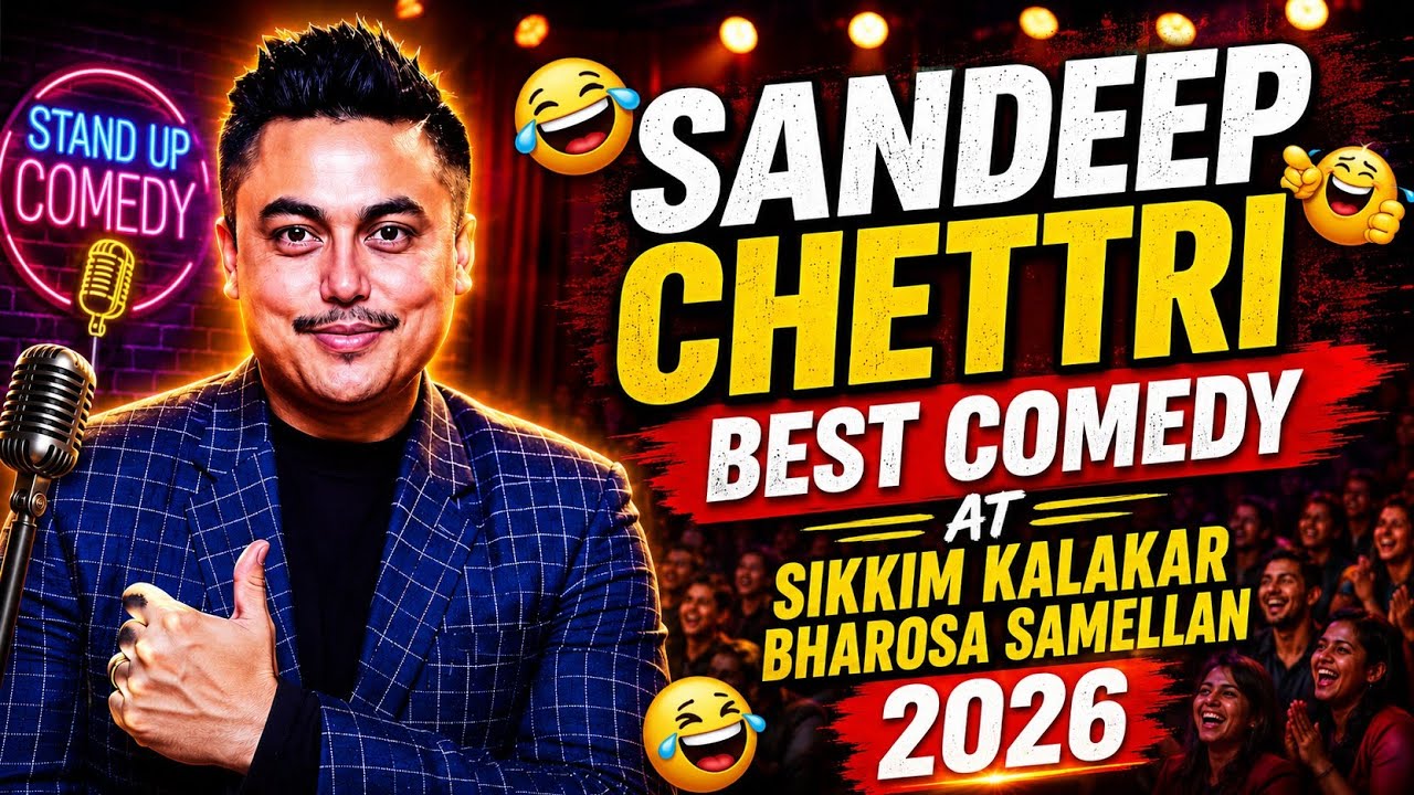 Nepali comedian Sandeep chettri at Sikkim kalakar bharosa samellan 2026