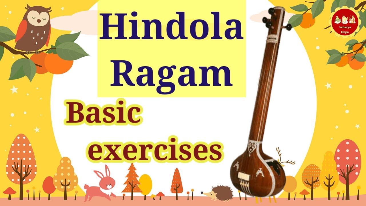 Hindola Ragam_Basic exercises -1