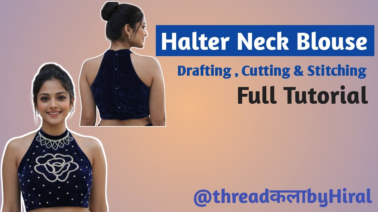 Halter neck Blouse की पूरी Drafting Step By Step🔴 || ✂️Halter Neck Blouse की cutting kaise kare ||