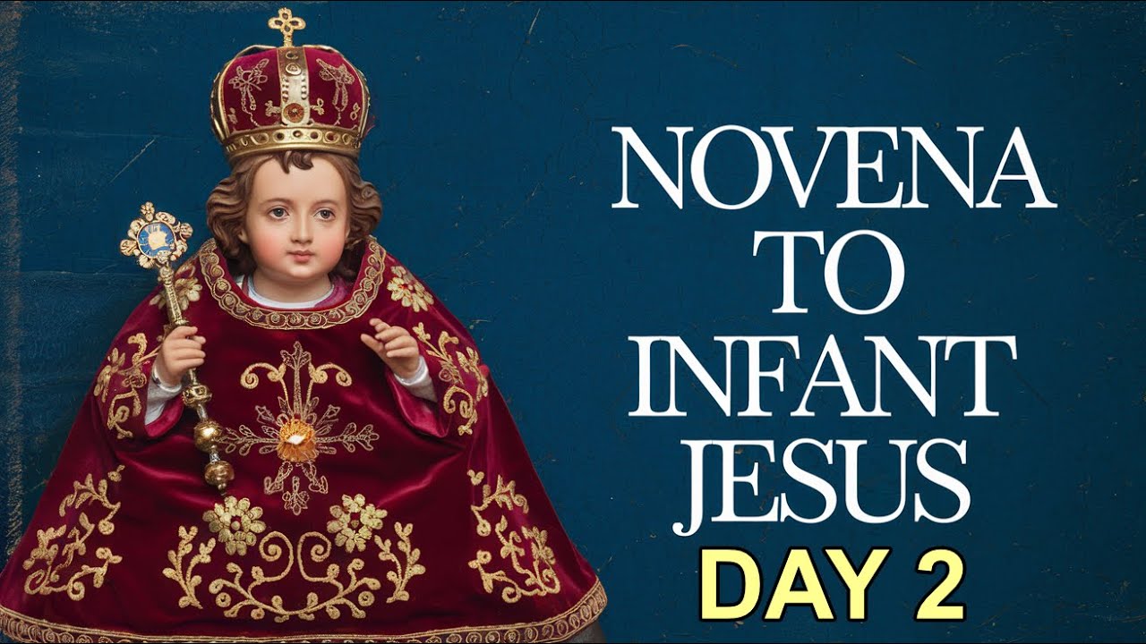Novena to the Infant Jesus &ndash; Day 2 | Seeking the Blessings of the Infant Jesus 🙏👶