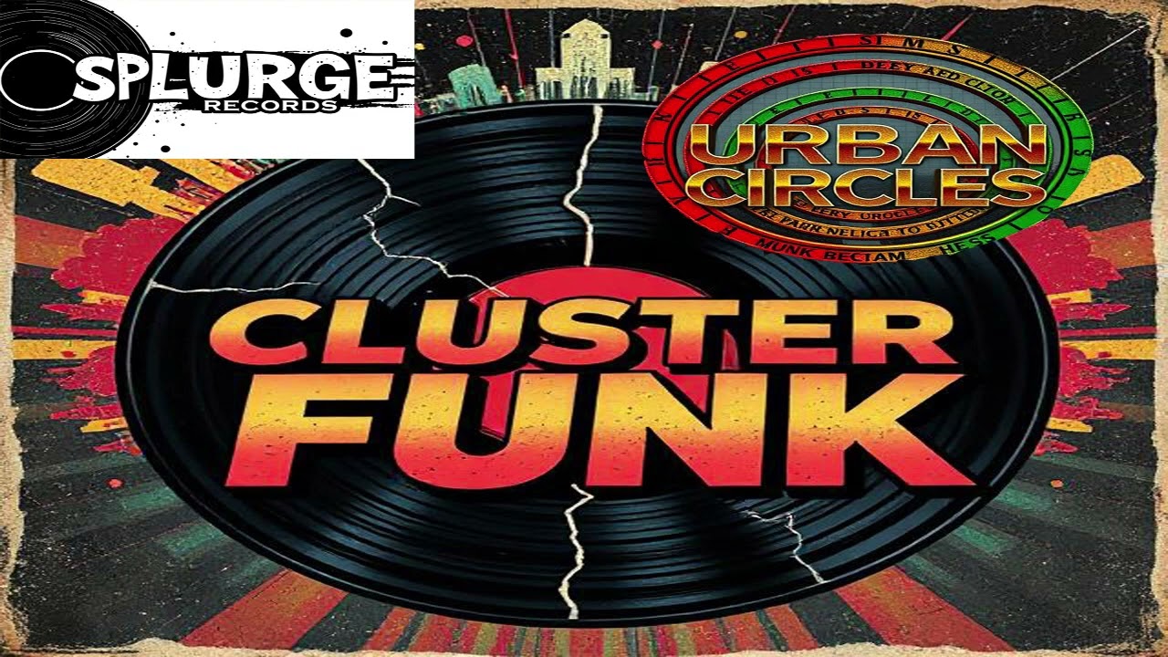 Cluster Funk | A 70's-Inspired Funk Explosion | Urban Circles