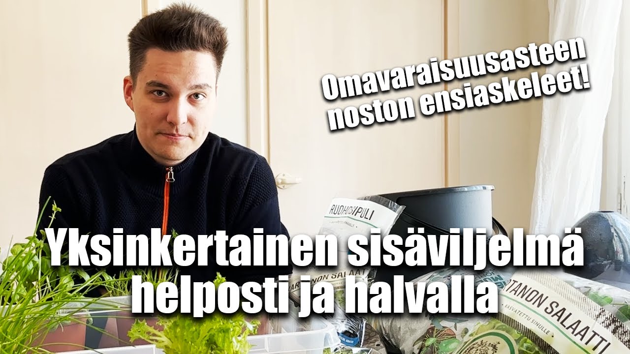 Yksinkertainen sis&auml;viljelm&auml; helposti ja halvalla!