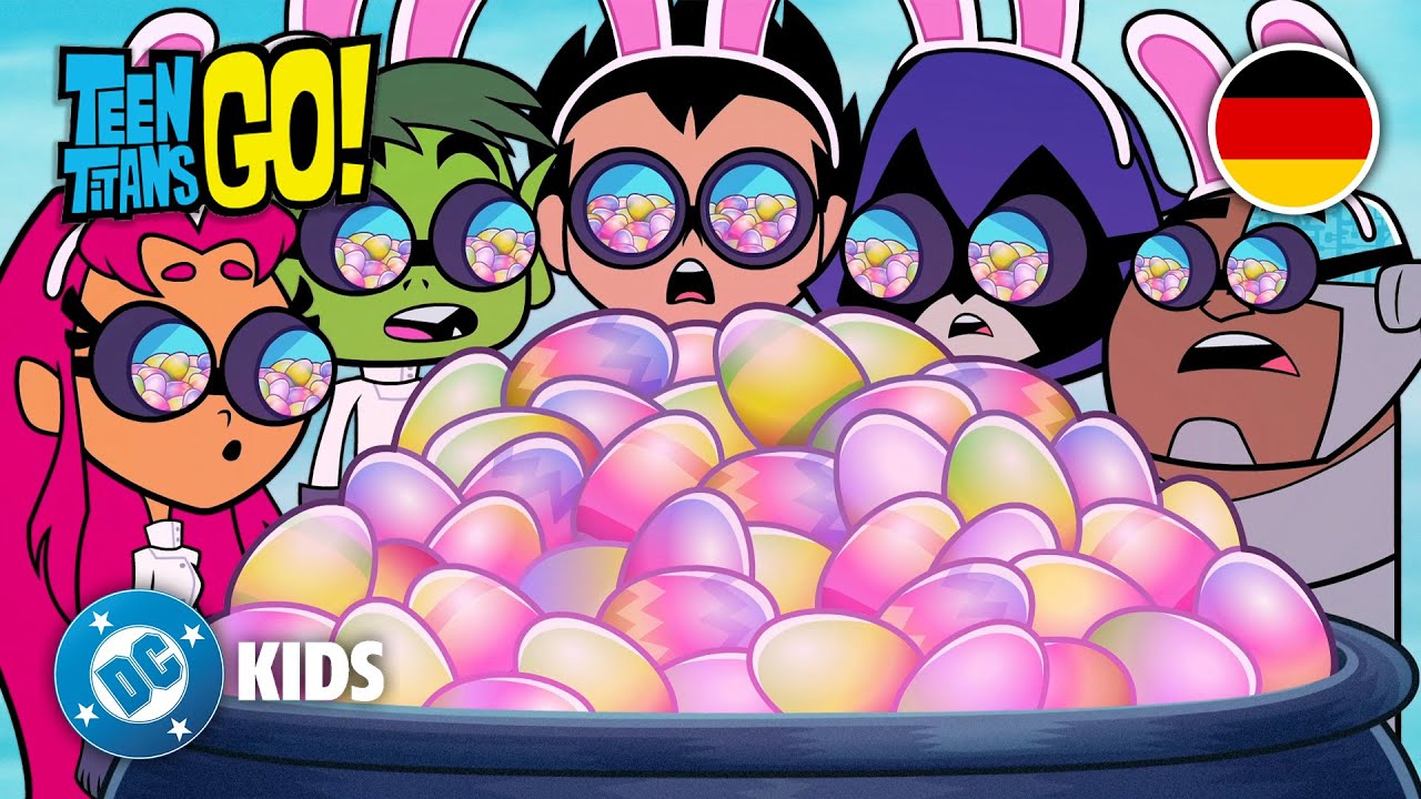 Ostereierlichkeiten 🐰 | Teen Titans Go! auf Deutsch 🇩🇪 | @DCKidsDeutschland