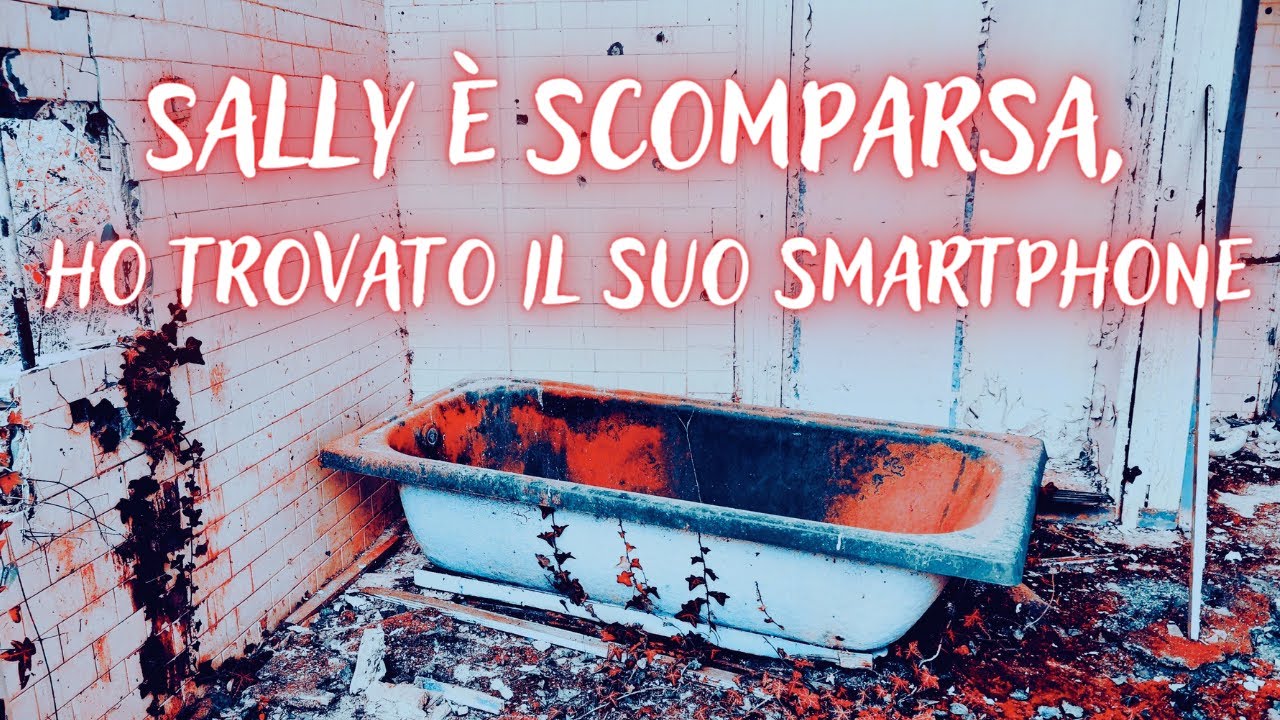 Sally è scomparsa (Storia horror) - Feat. Pit Enjoy Ever