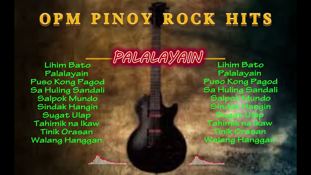 OPM ROCK HITS PLAYLIST