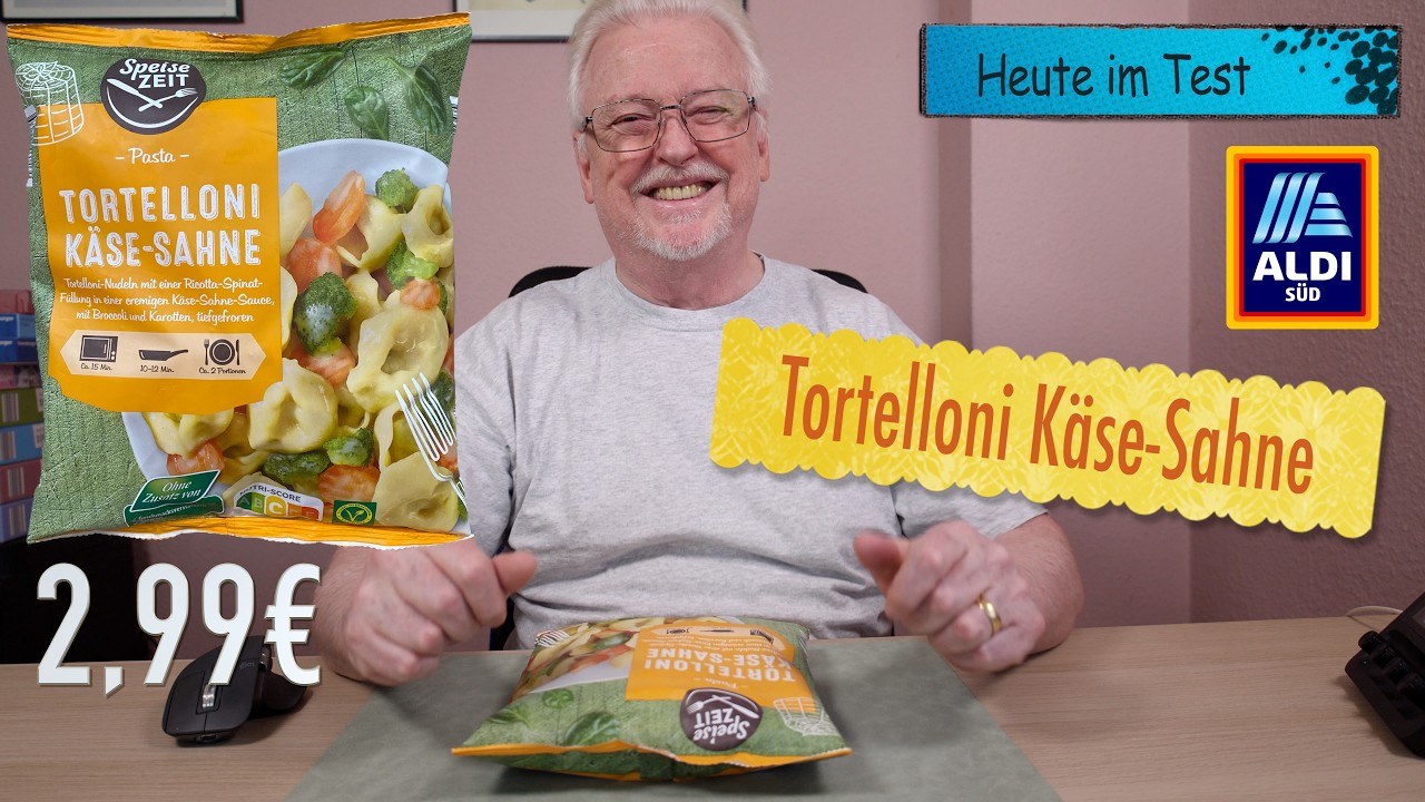 Speise Zeit - Tortelloni K&auml;se Sahne vom Aldi f&uuml;r 2,99&euro; - Fertiggericht TK