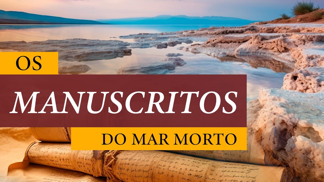 OS MANUSCRITOS DO MAR MORTO: O TESOURO DAS CAVERNAS