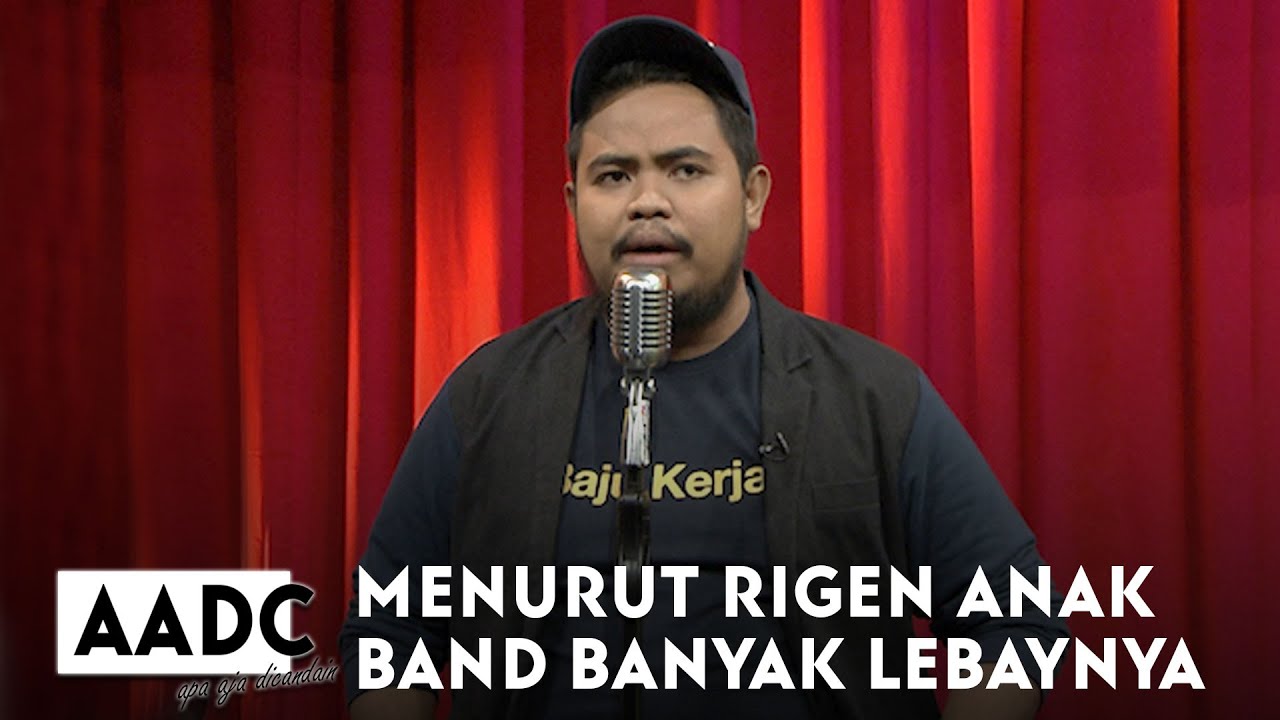 Menurut Rigen Anak Band Itu Banyak Lebaynya | APA AJA DIBECANDAIN