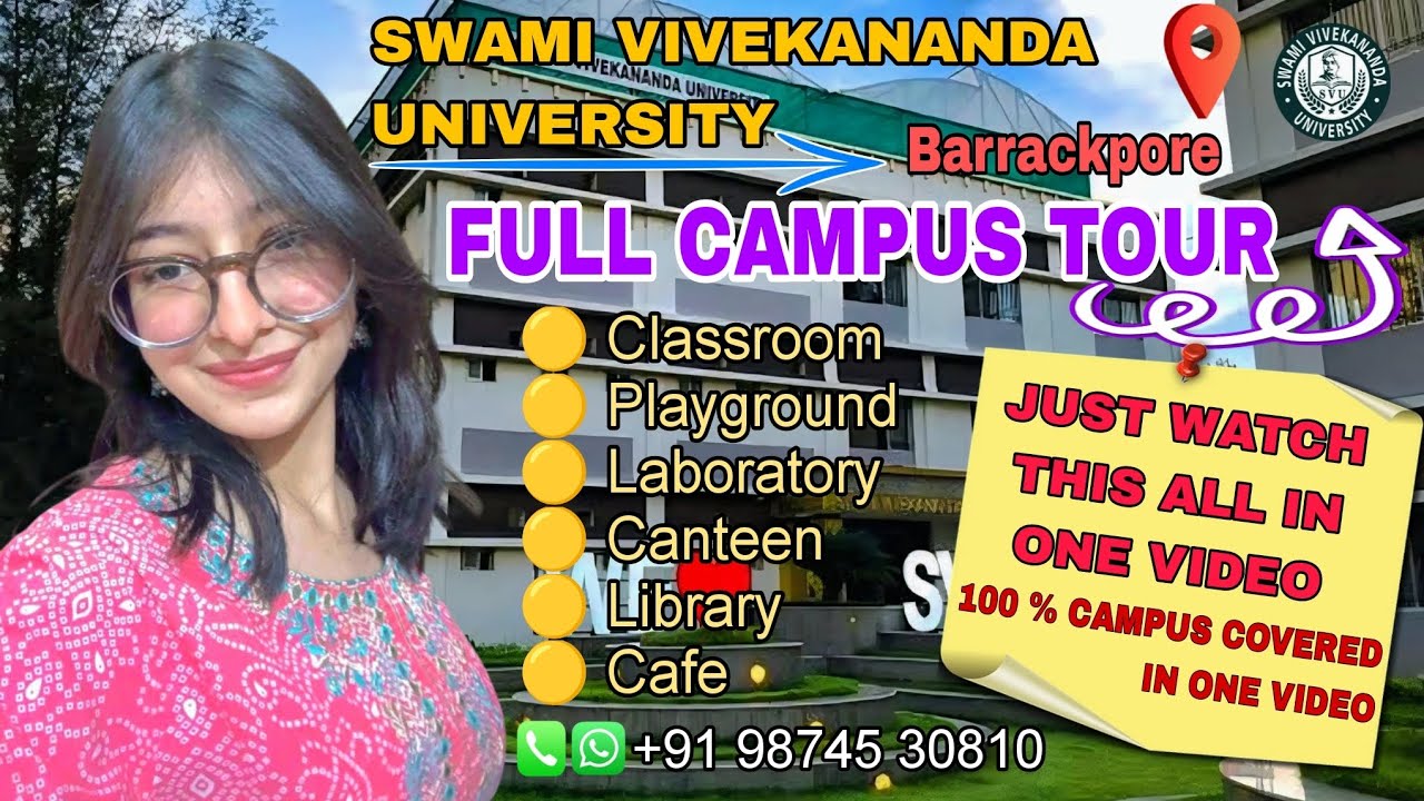Swami Vivekananda University Barrackpore Full Campus Tour |Classrooms, Labs, Library,Canteen & More!
