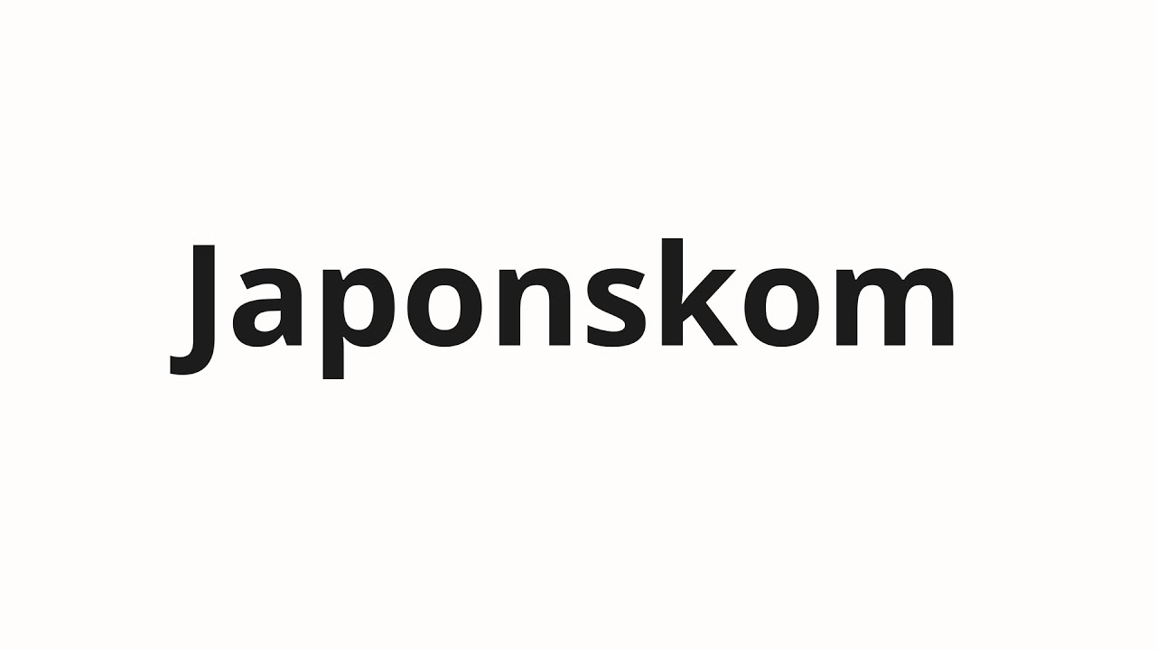 How to pronounce Japonskom | Японском (Japanese in Russian)
