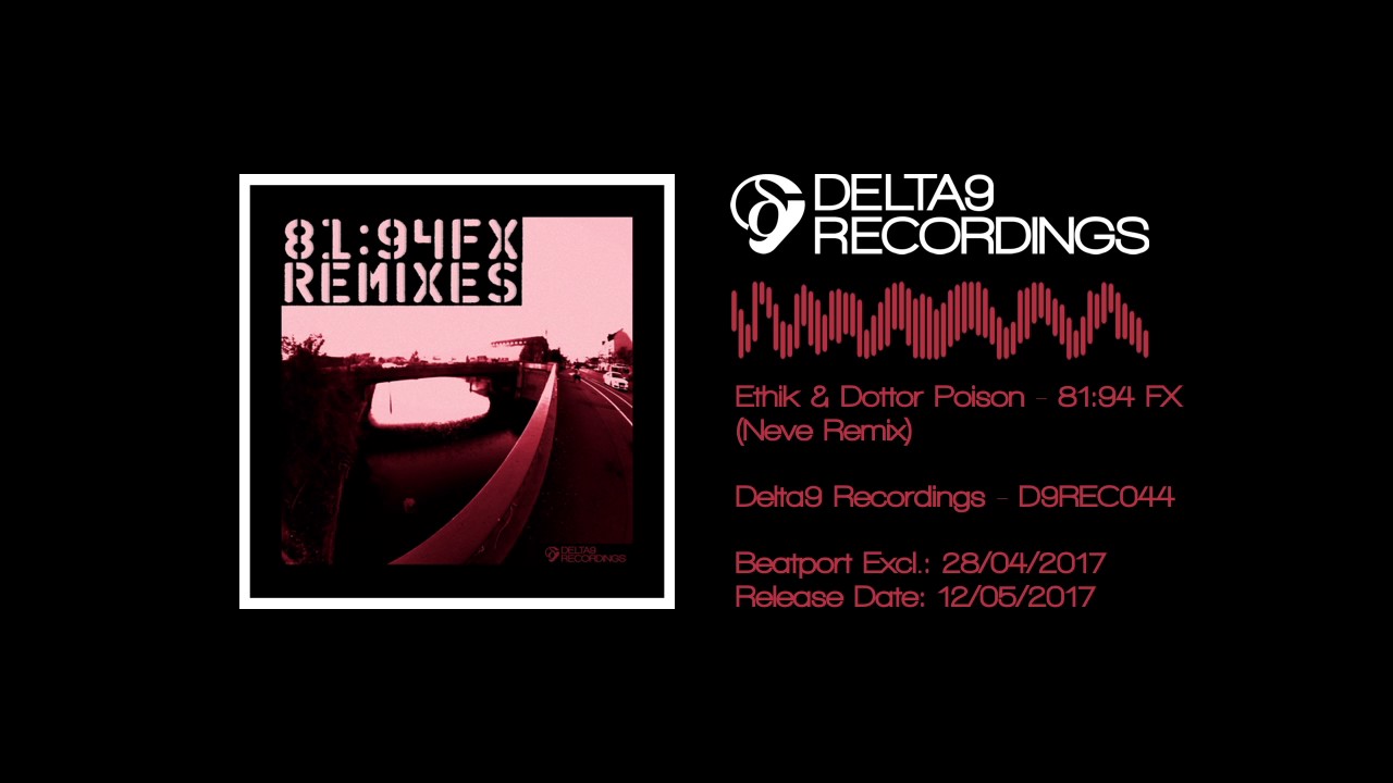 [D9REC044] Ethik & Dottor Poison - 81:94 FX (Neve Remix)