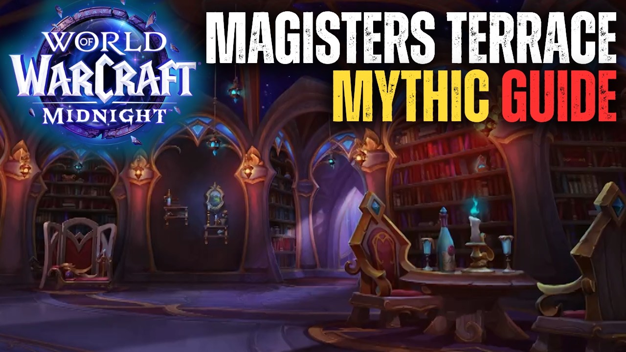 Руководство по прохождению мифического подземелья «Терраса Магистров» | World of Warcraft Midnight