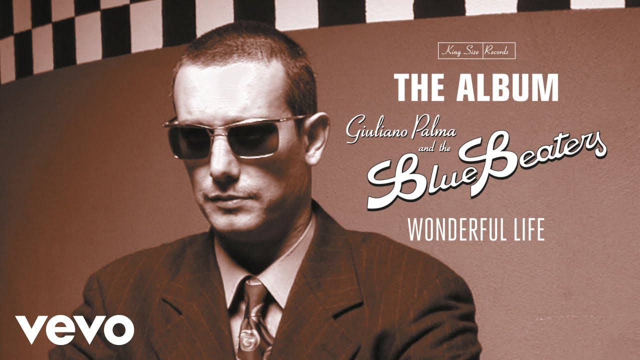 Giuliano Palma & The BlueBeaters - Wonderful Life (Remastered 2023 / Visual)