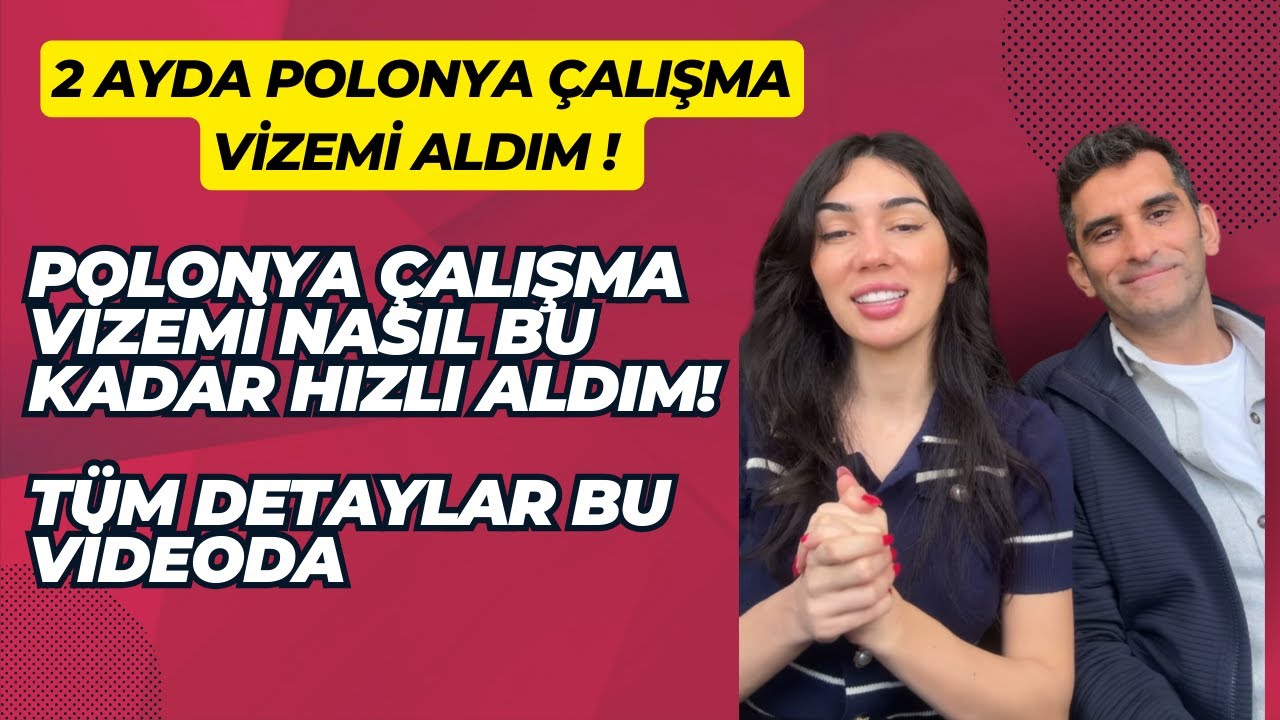 Hızlı &Ccedil;alışma Vizesi ile Polonya&rsquo;ya Gittim! |  Başvuru S&uuml;reci